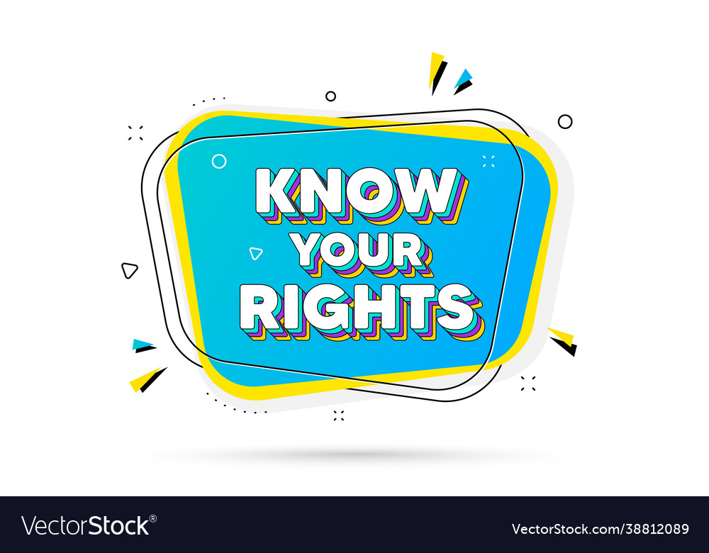 Know your rights message demonstration protest Vector Image