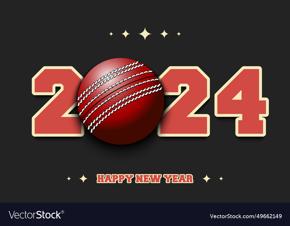 Happy New Year 2024 And Cricket Ball Royalty Free Vector   Happy New Year 2024 And Cricket Ball Vector 49662149 