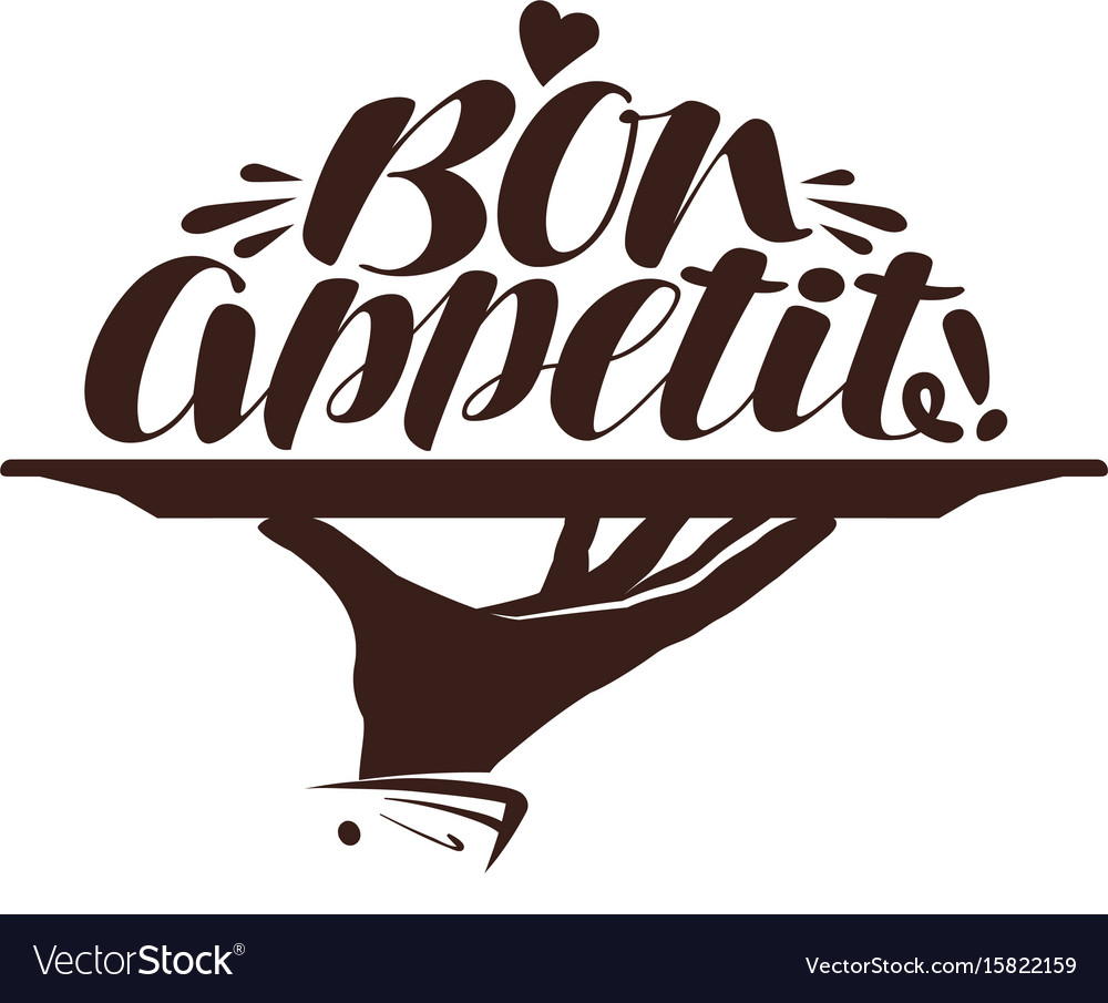 Bon appetit logo label for design menu restaurant Vector Image