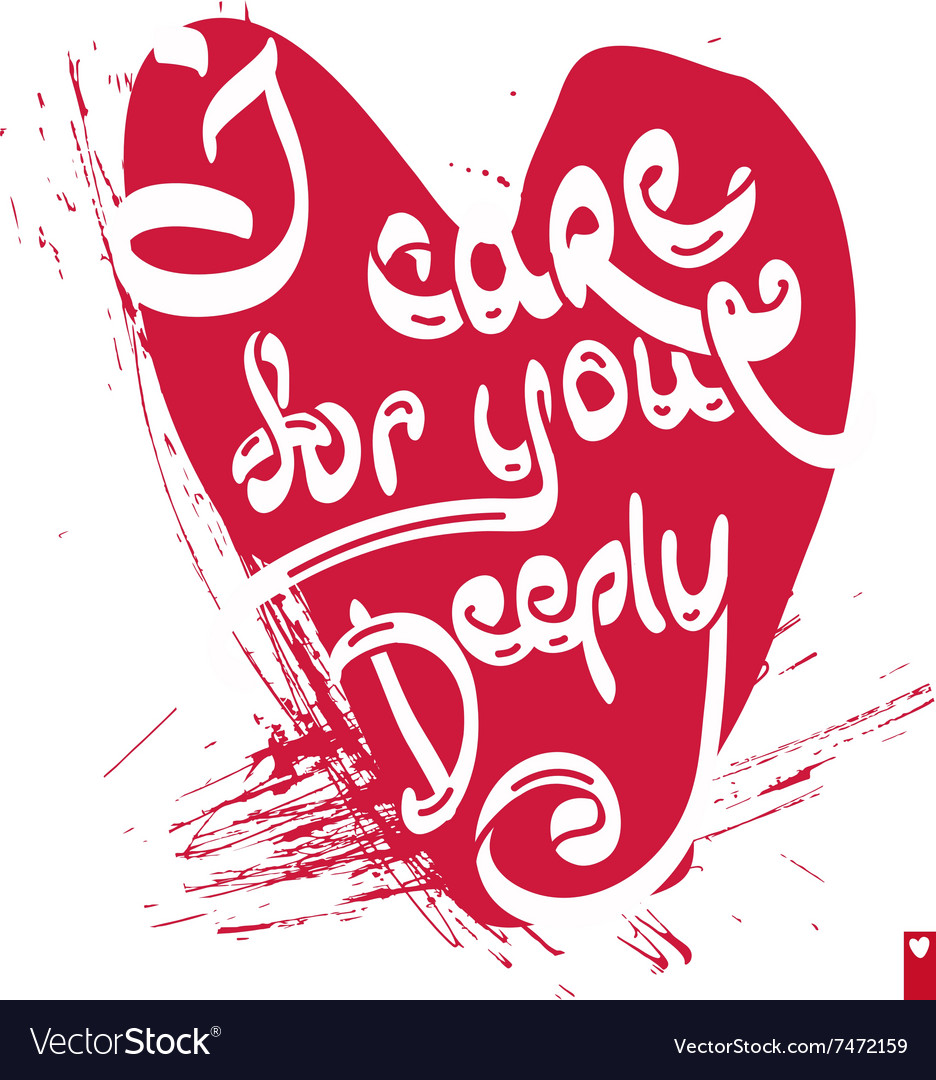 https://cdn5.vectorstock.com/i/1000x1000/21/59/declaration-love-i-care-for-you-deeply-vector-7472159.jpg