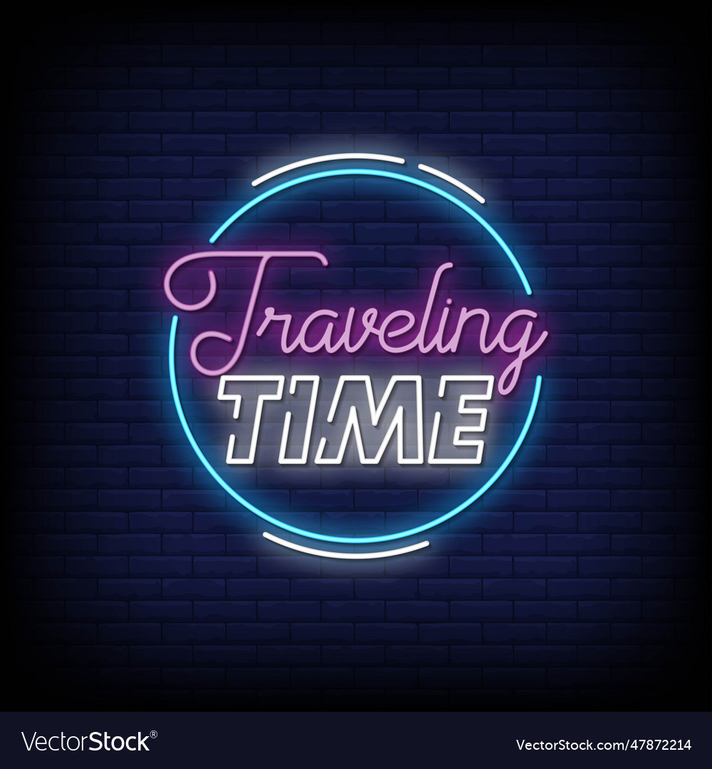 Neon sign traveling time with brick wall Vector Image