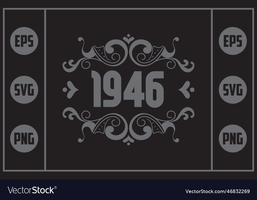Vintage 1946 Royalty Free Vector Image - VectorStock