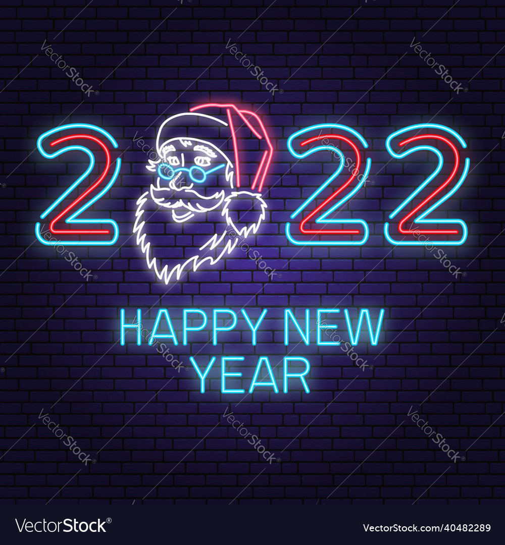 Happy new year 2022 neon sign with santa claus vector image Happy new year 2022 neon sign with santa claus