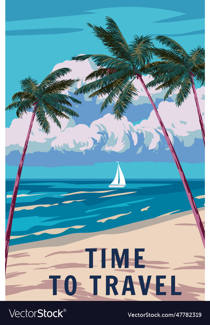 Time to travel retro poster tropical resort coast Vector Image