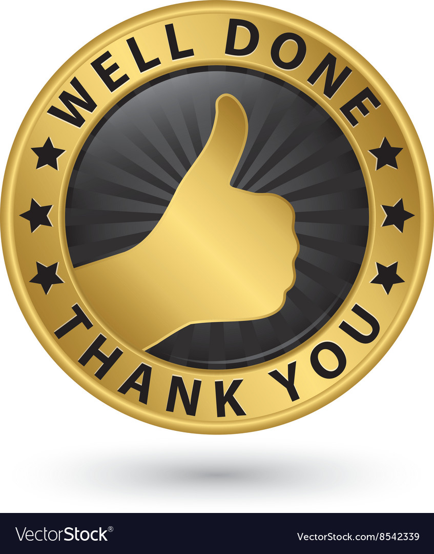 well-done-thank-you-golden-label-with-thumb-up-vector-image