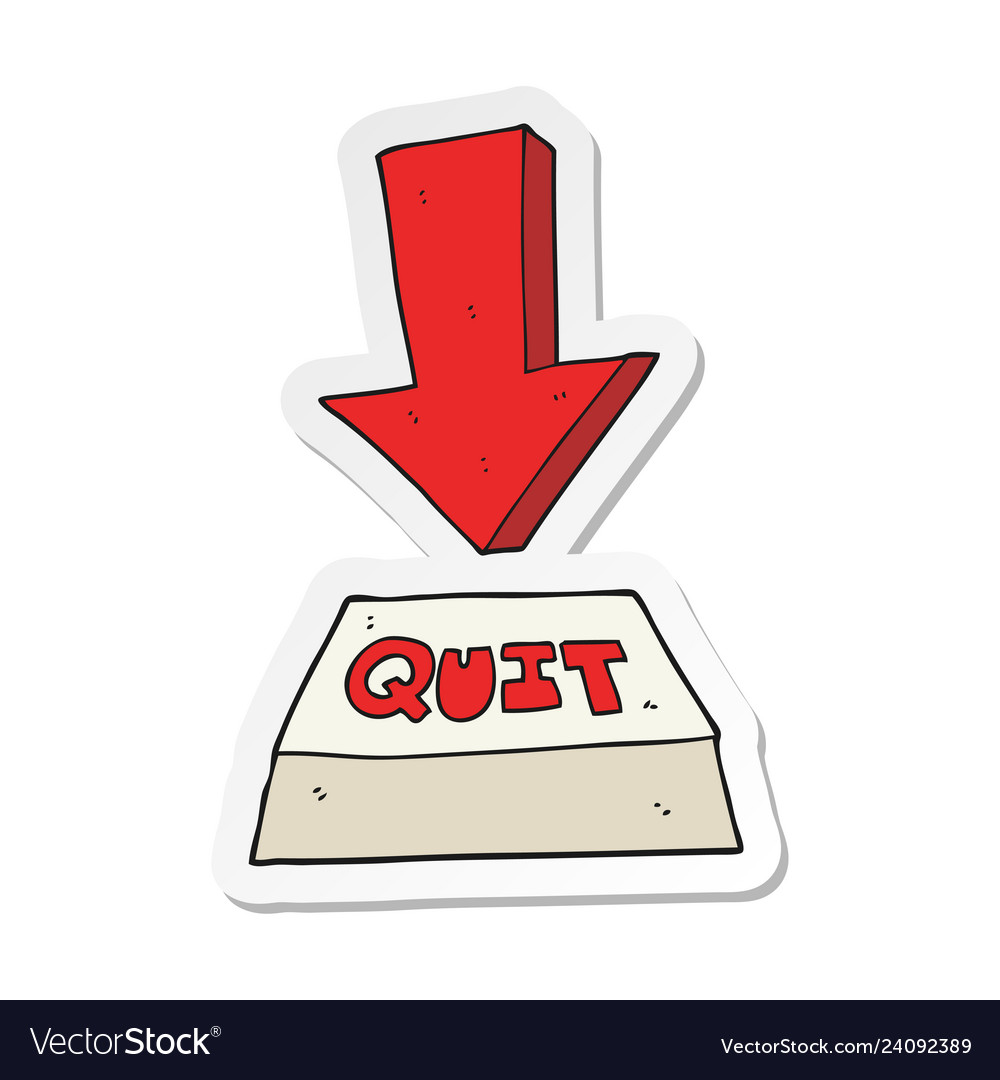 Sticker of a cartoon quit button Royalty Free Vector Image Sticker of a cartoon quit button Royalty Free Vector Image