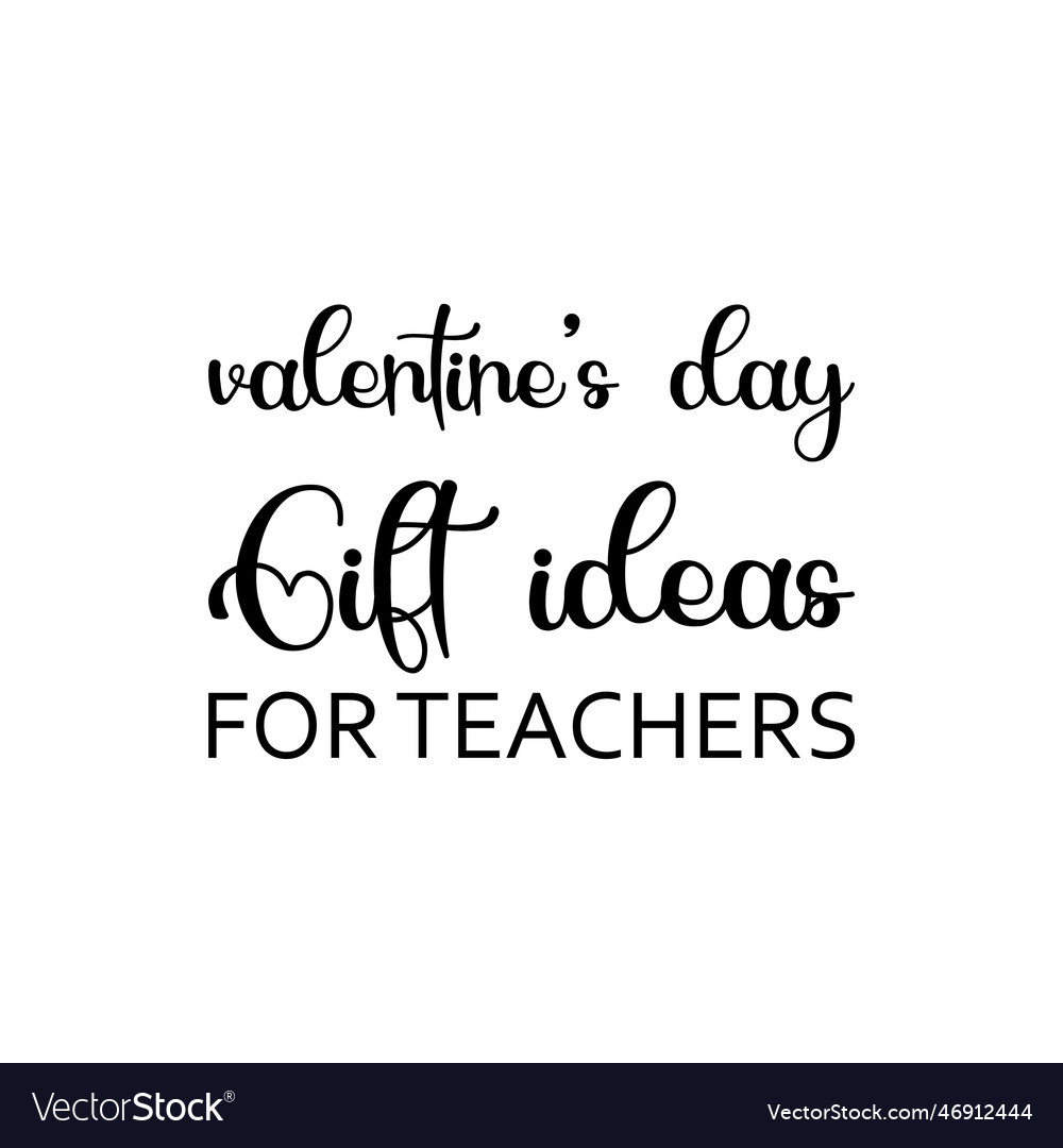 valentines-day-gift-ideas-for-teachers-black-vector-image
