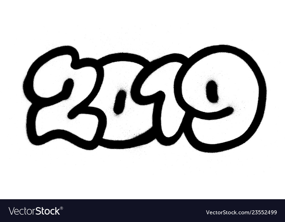 Graffiti 2019 Sprayed In Black Over White Vector Image