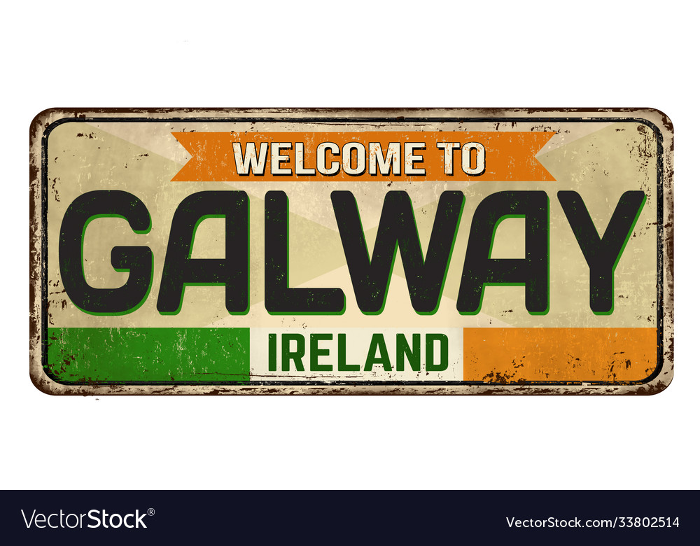 to galway vintage rusty metal sign Vector Image