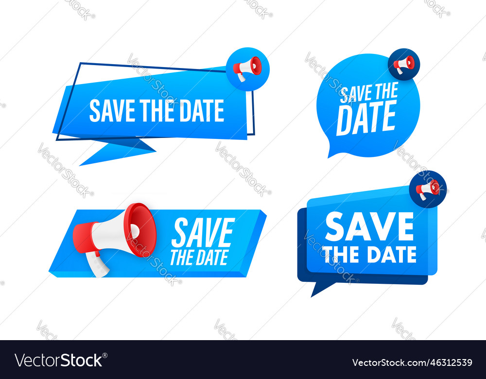 Megaphone Label Set With Text Save The Date Vector Image Megaphone Label Set With Text Save The Date Vector Image