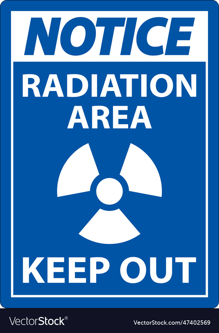 Notice radiation area keep out sign on white Vector Image