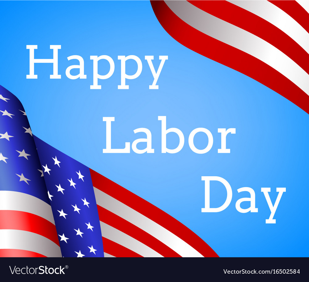 Happy labor day Royalty Free Vector Image - VectorStock