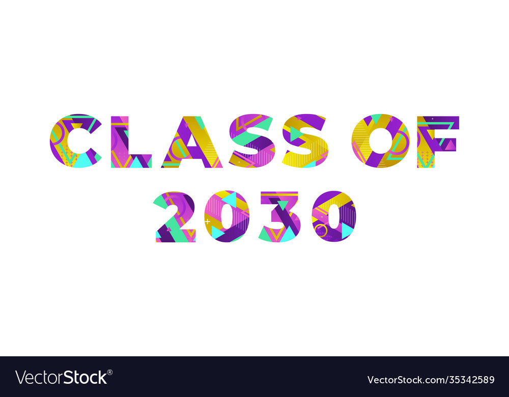 Class 2030 concept retro colorful word art Vector Image