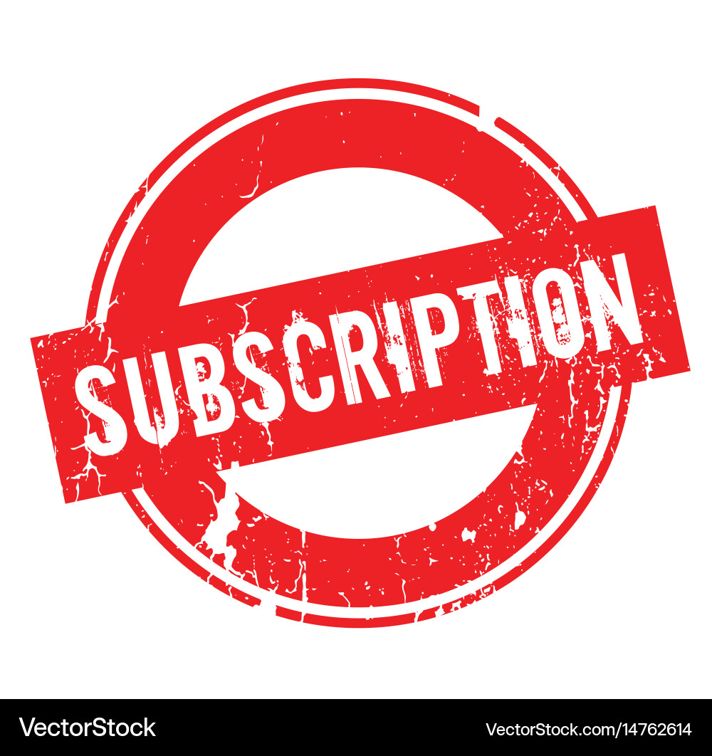Subscription rubber stamp Royalty Free Vector Image