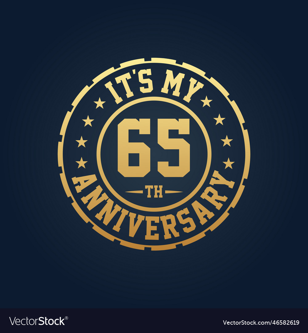 Its my 65th anniversary 65th wedding anniversary Vector Image