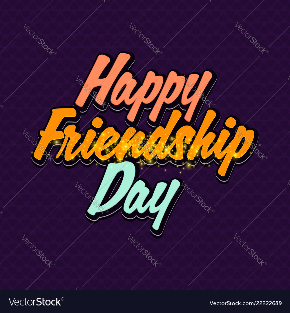 Happy freindship day design with typography Vector Image