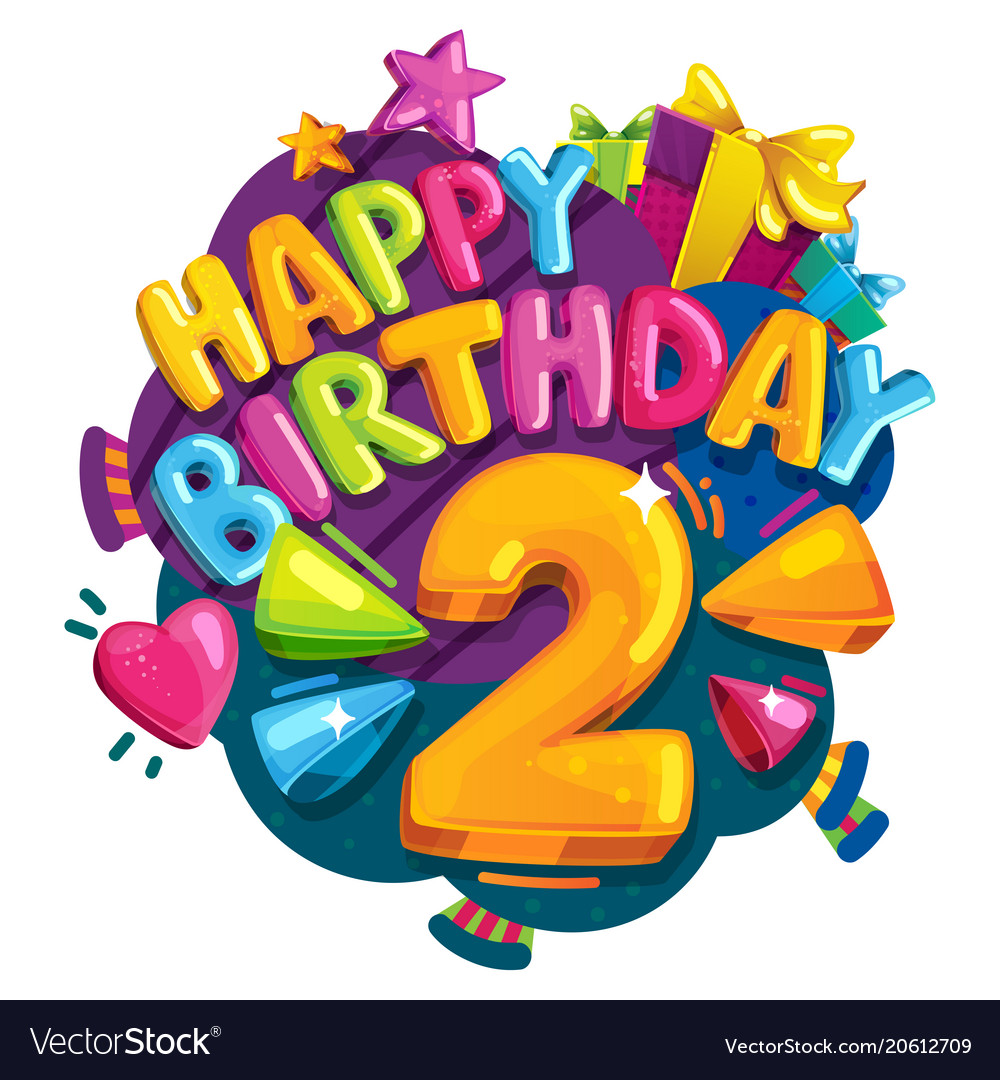 Happy Birthday 2 Years Royalty Free Vector Image