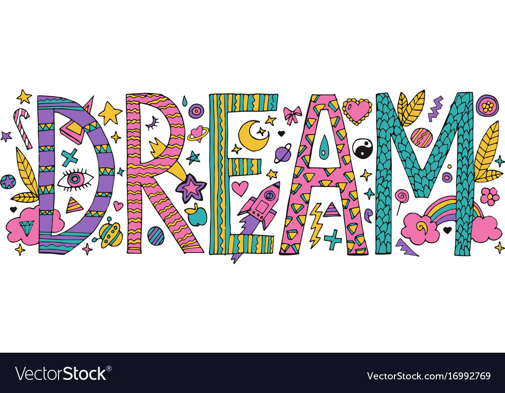 Doodle dream lettering Royalty Free Vector Image