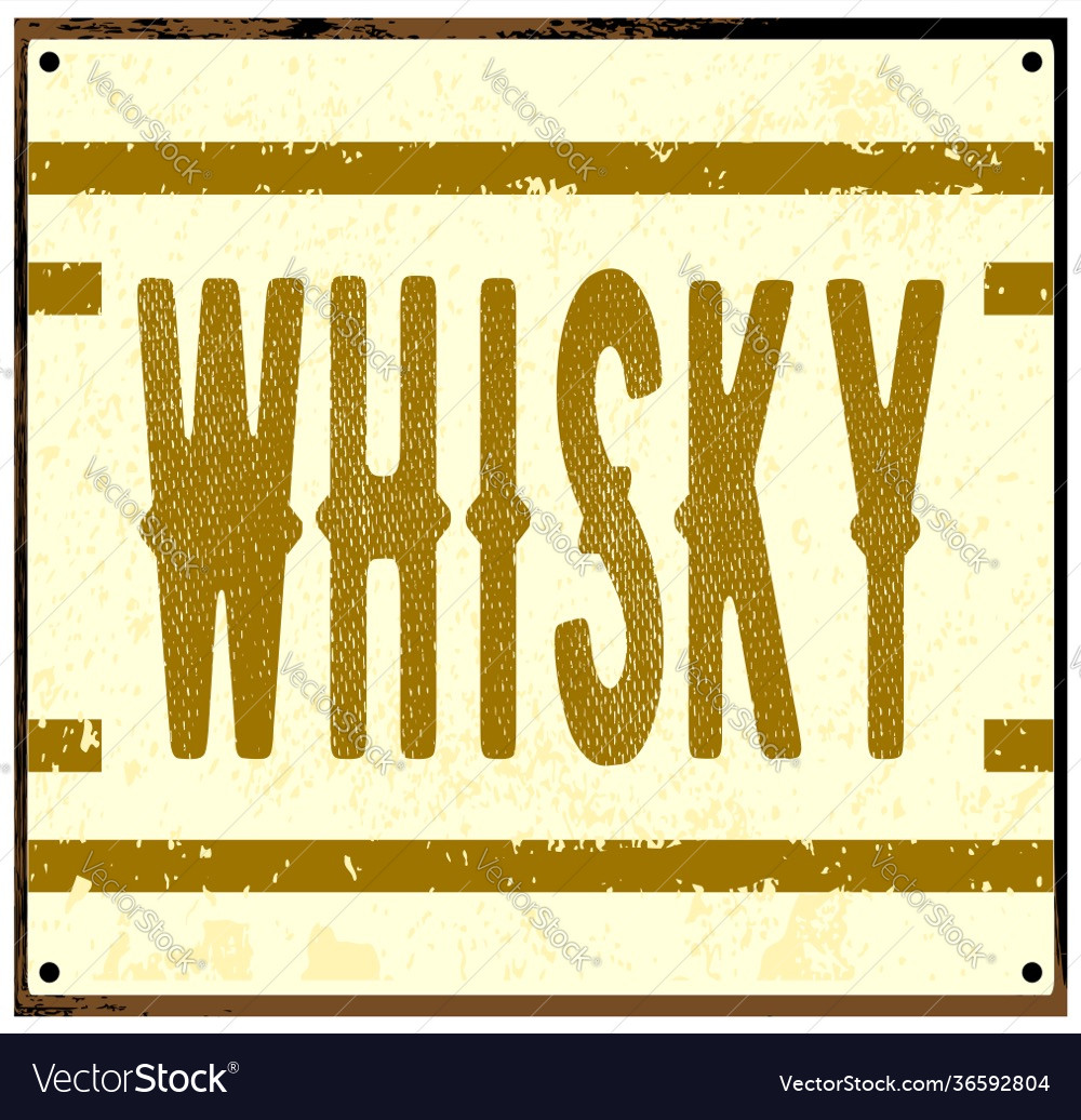 Whisky old metal sign Royalty Free Vector Image