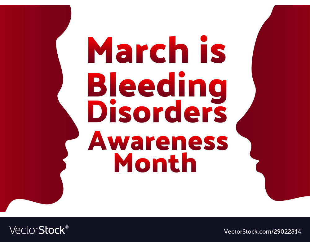 March is bleeding disorders awareness month Vector Image