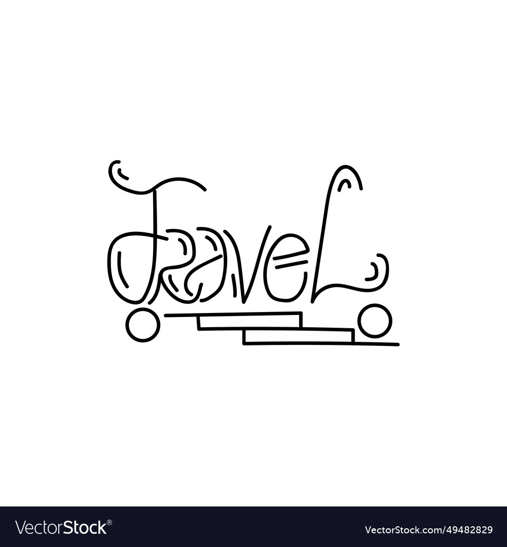 Travel quote logo lettering line design