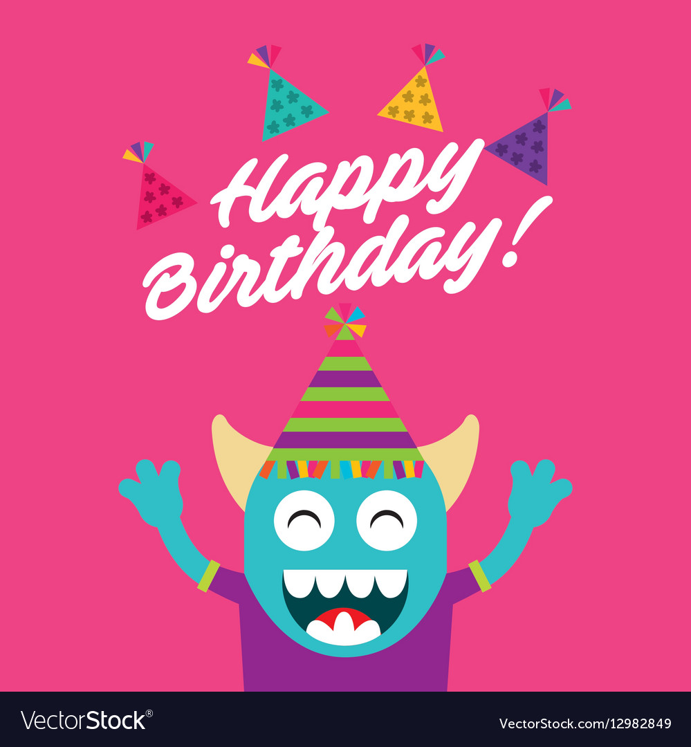 Happy birthday celebration card with monster Vector Image