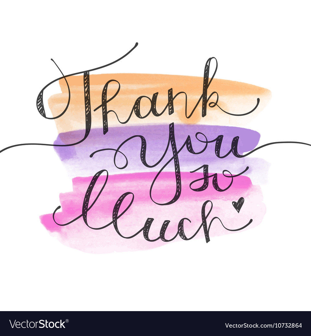 Thank you so much Royalty Free Vector Image - VectorStock