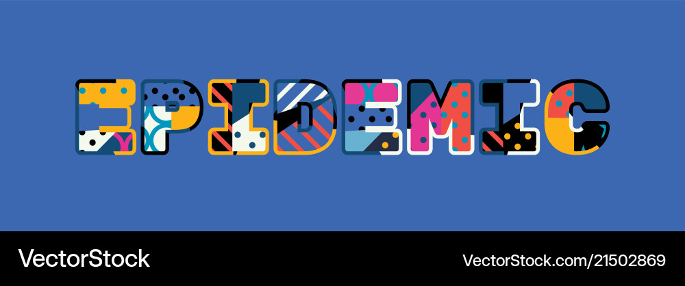 Epidemic concept word art Royalty Free Vector Image