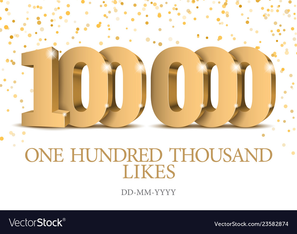 Anniversary or event 100000 gold 3d numbers Vector Image