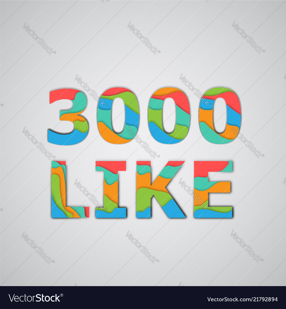 A number of likes made by colorful layered