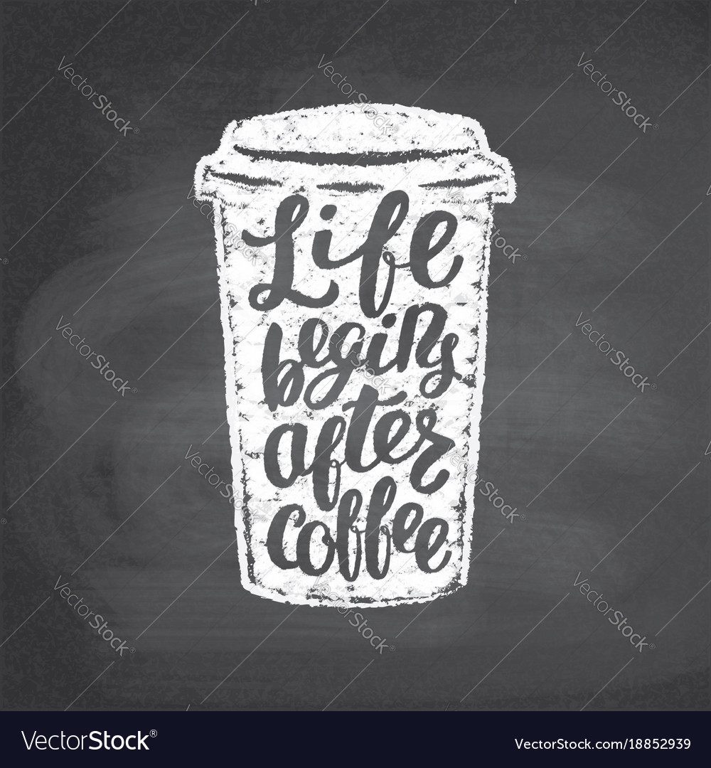 Chalk textured paper cup silhouette with lettering