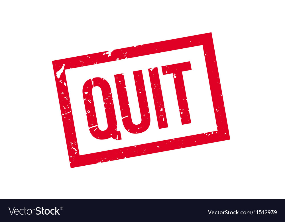 Quit rubber stamp Royalty Free Vector Image - VectorStock