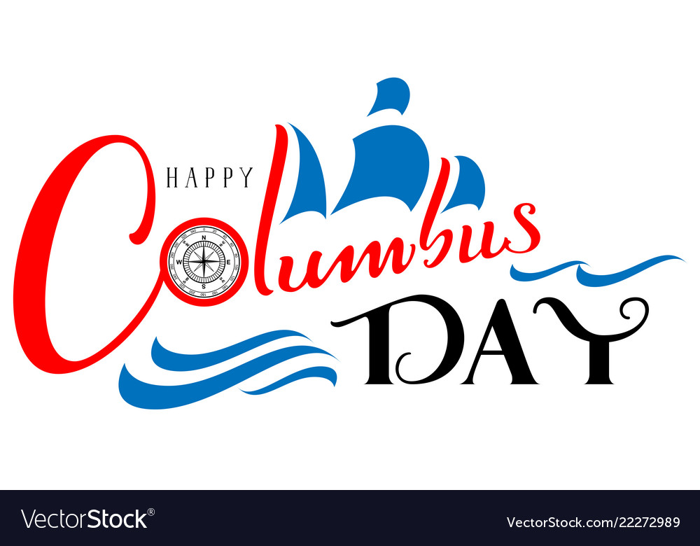 Happy columbus day text handwritten greeting card Vector Image