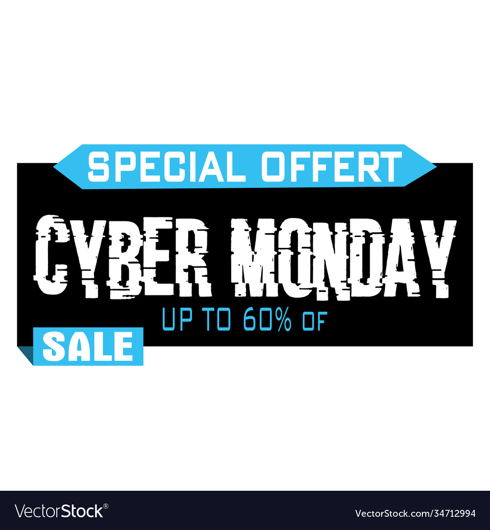 Cyber monday label Royalty Free Vector Image VectorStock