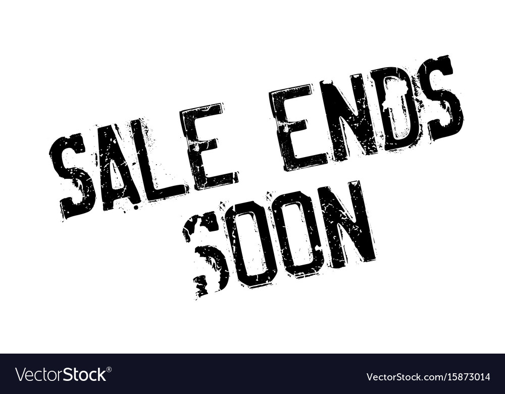 End soon. Печать конец. Sale ends soon!.