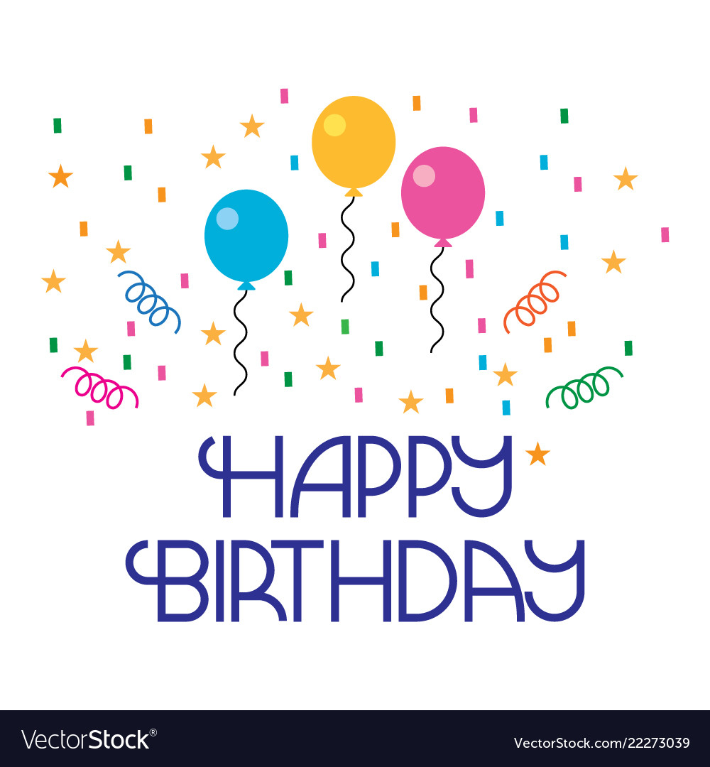 Happy birthday greeting card Royalty Free Vector Image