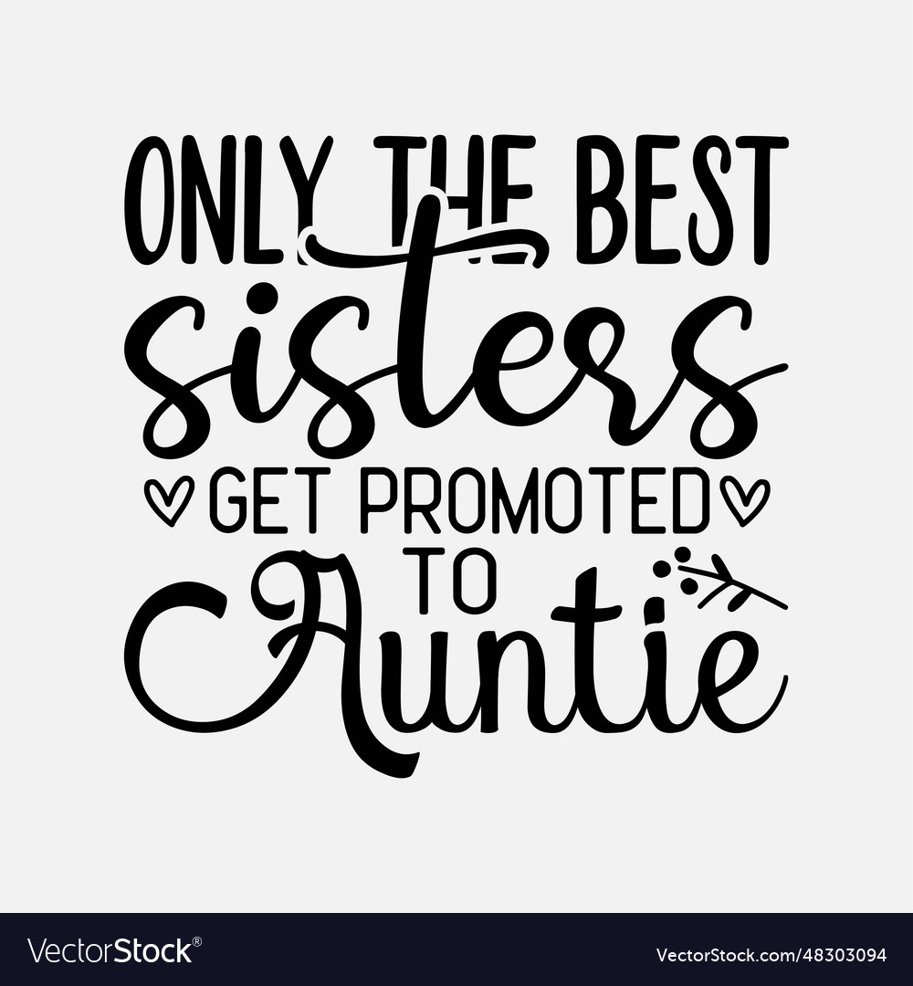 Only the best sisters best sale get promoted to aunt bracelet