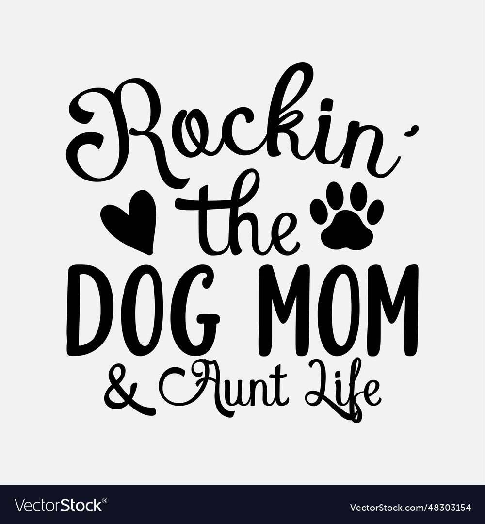 Rockin the dog mom and sales aunt life