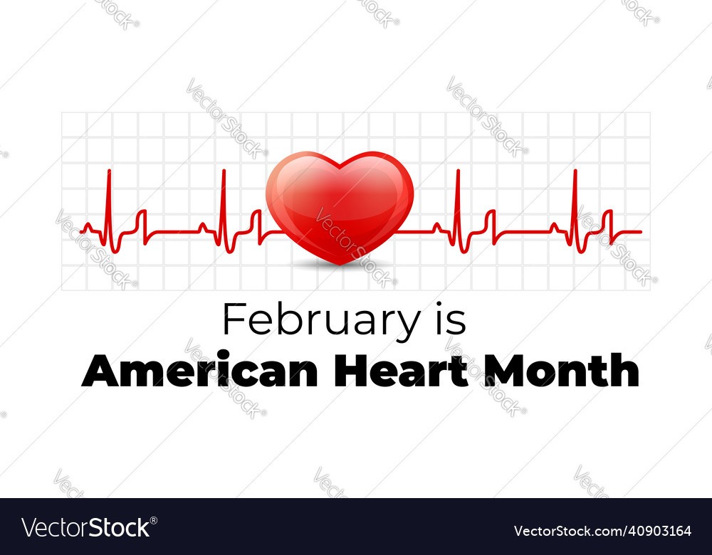 February is american heart month