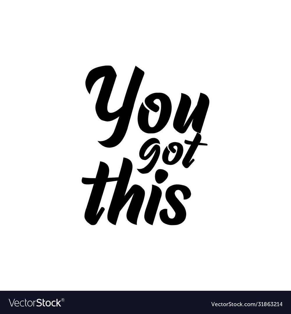 Sticker design you got this isolated on white Vector Image