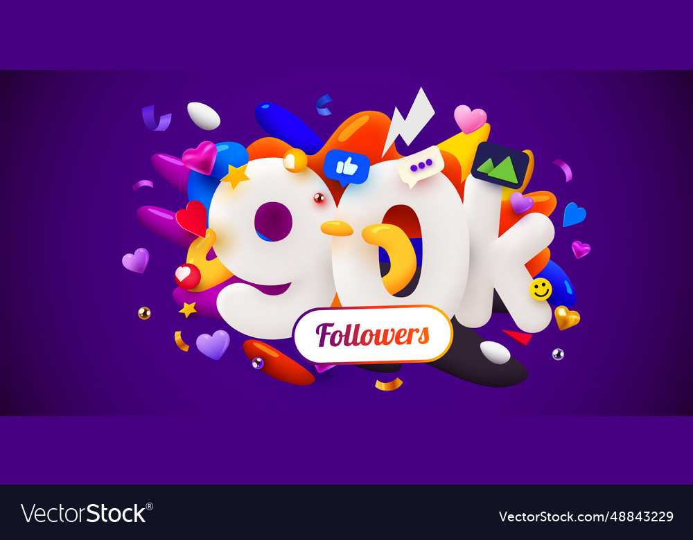 90k or 90000 followers thank you social network