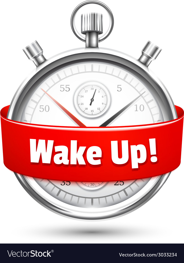 Silver stopwatch with a message urging to wake up Vector Image