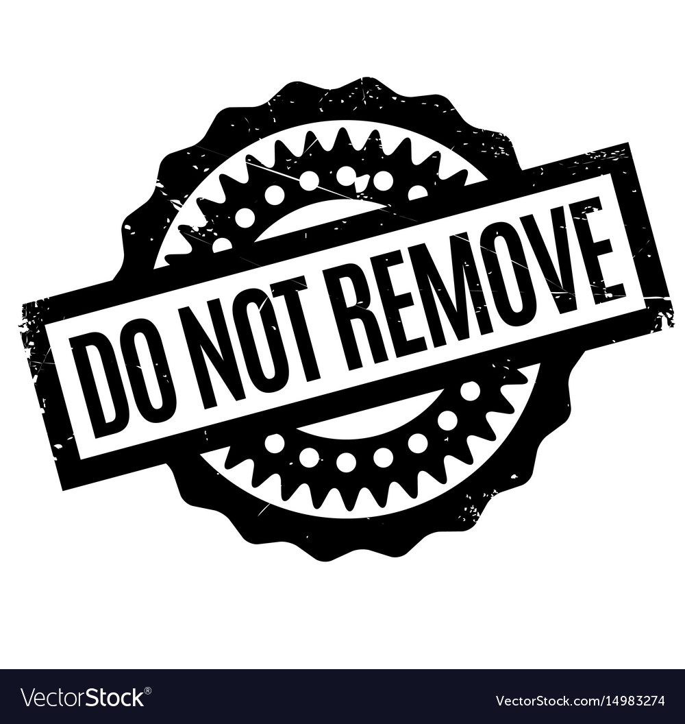 Do not remove rubber stamp Royalty Free Vector Image
