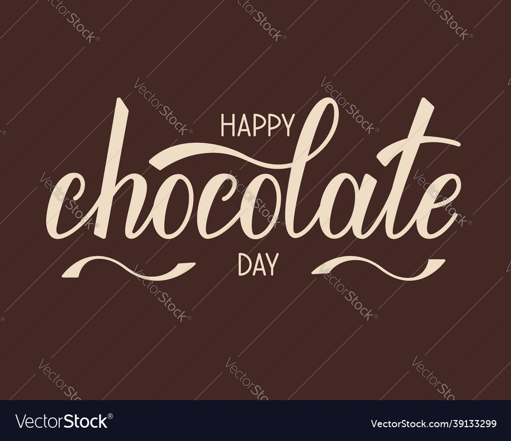 Happy chocolate day handwritten lettering