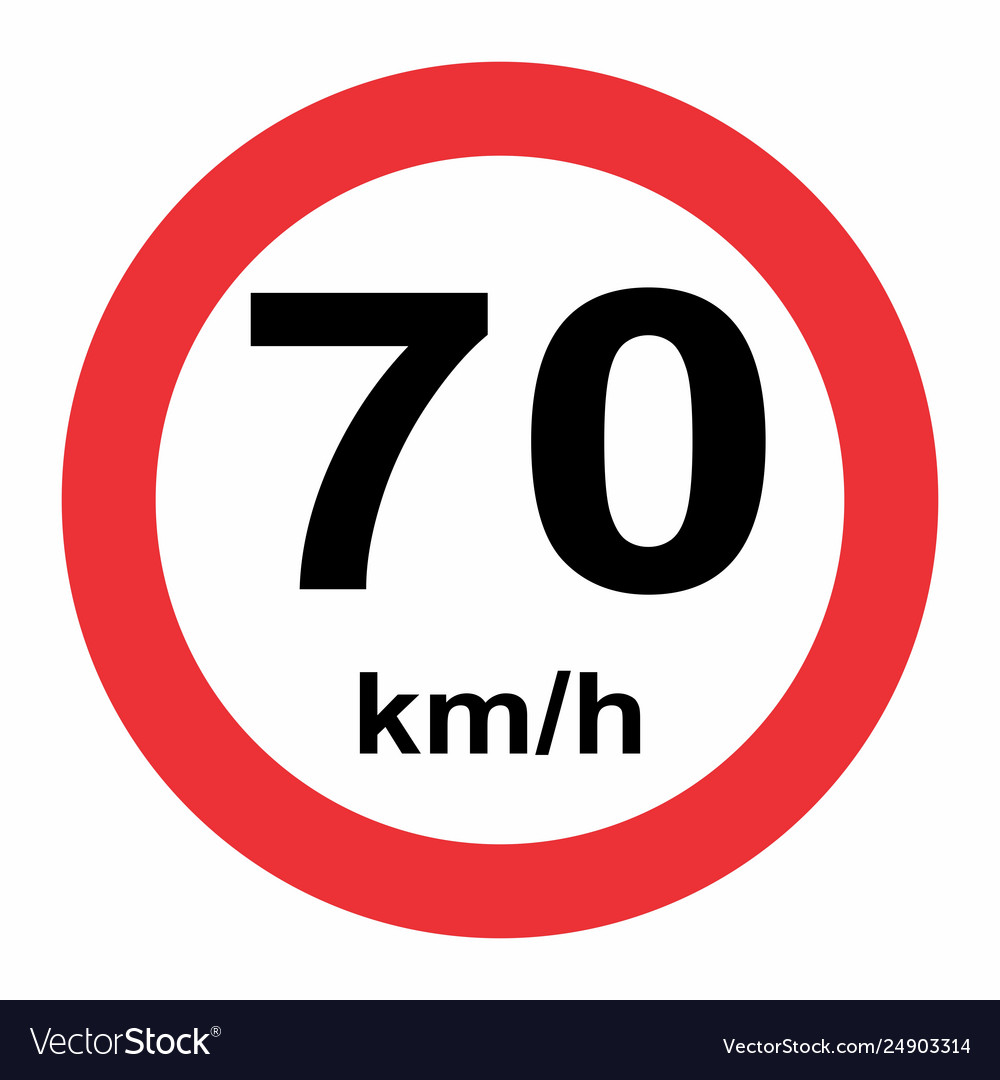 Traffic sign speed limit 70