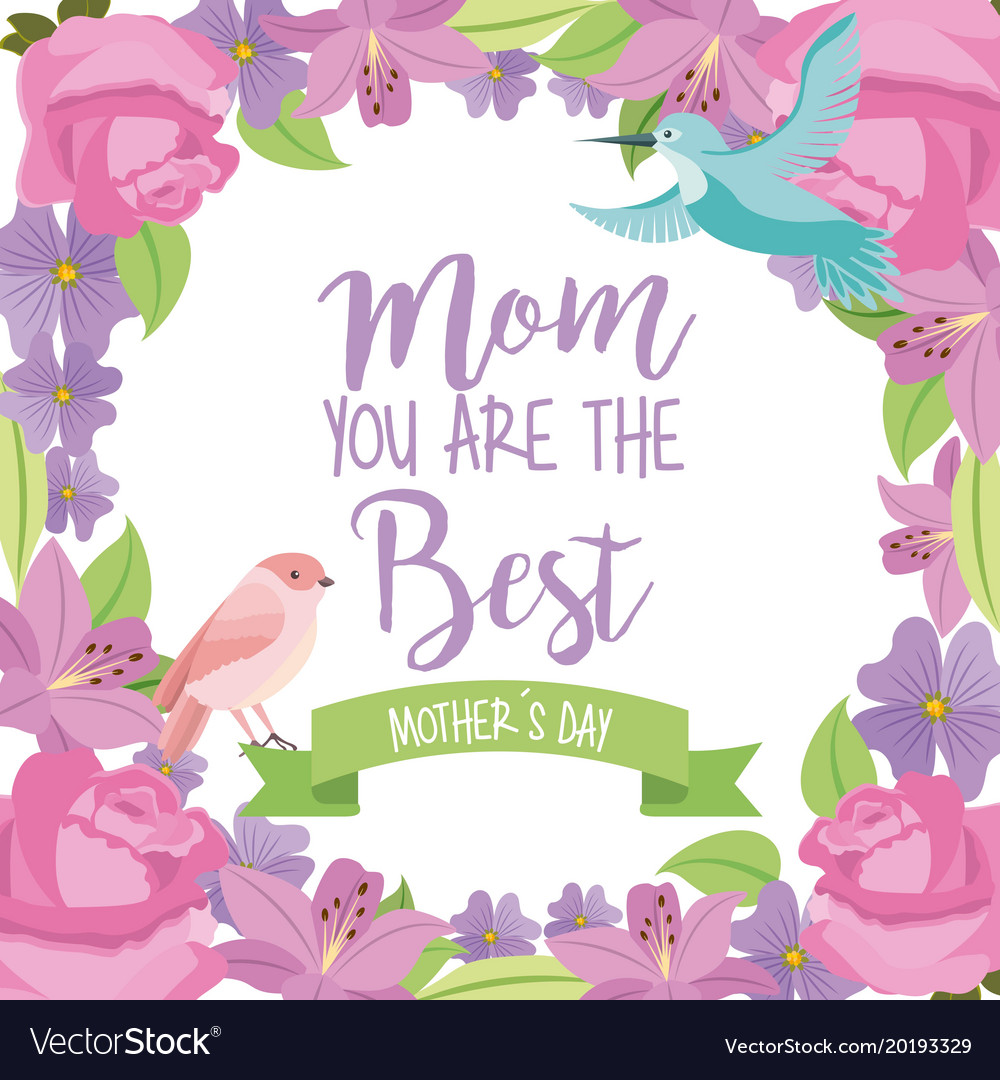 Download Mom the best mothers day bird ribbon flowers frame