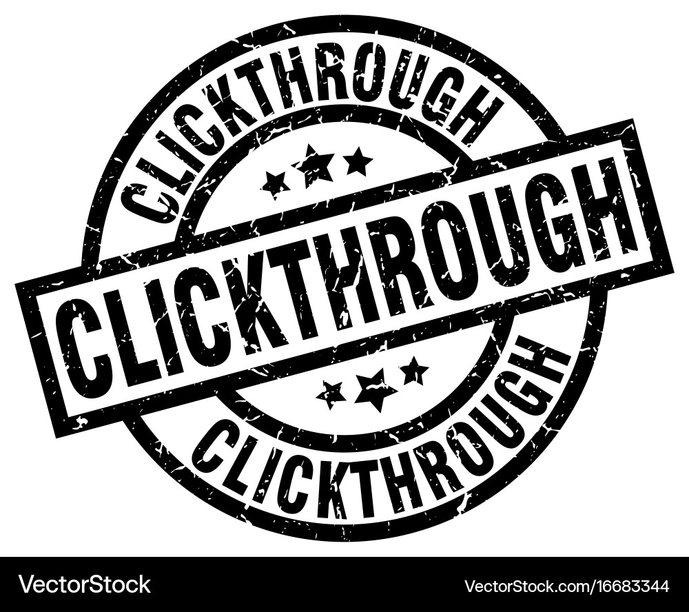 Clickthrough round grunge black stamp Royalty Free Vector