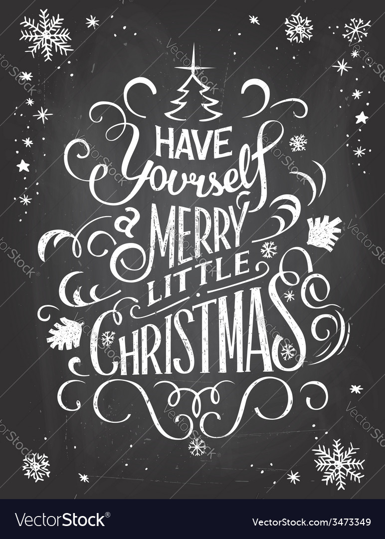 Have yourself christmas chalkboard Royalty Free Vector Image