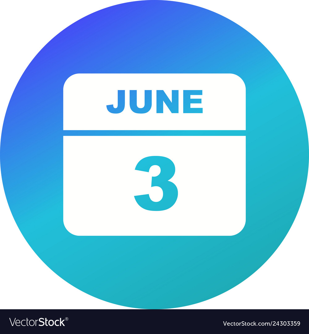 June 3rd date on a single day calendar Royalty Free Vector