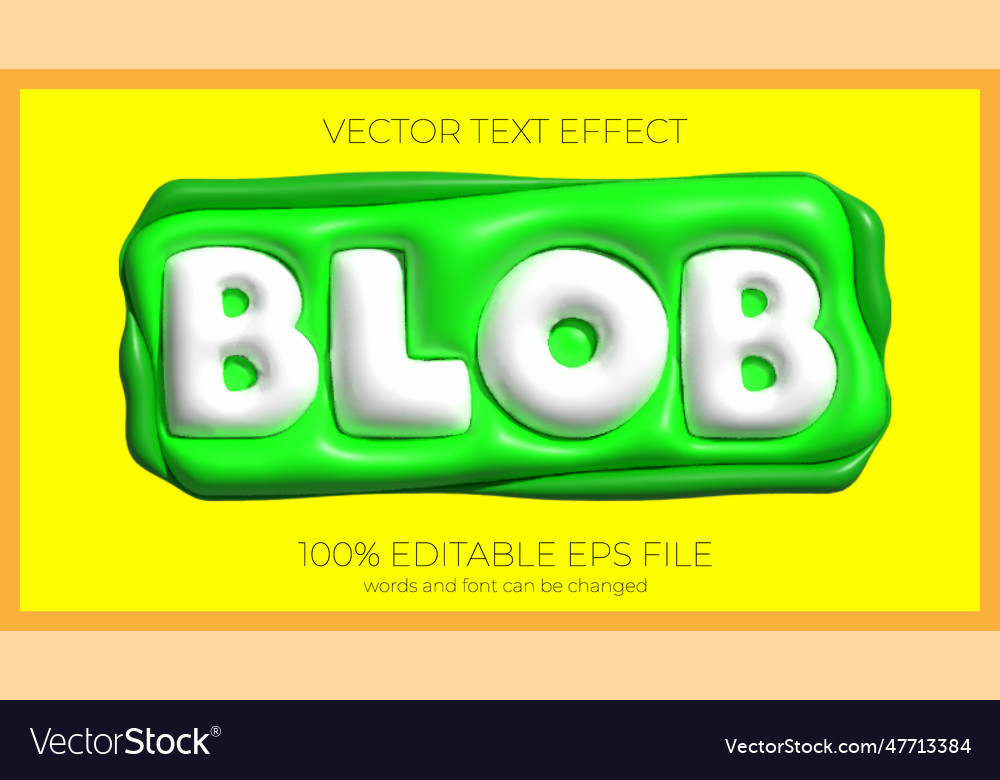 Blob editable text effect style eps Royalty Free Vector